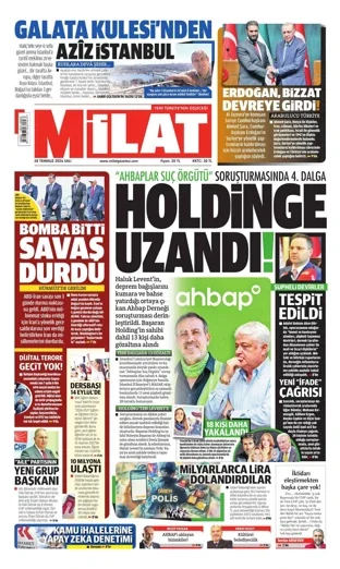 Milat Gazetesi 28 Temmuz 2026 günün manşeti