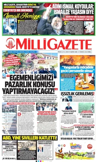 Milli Gazete 31 Temmuz 2026 günün manşeti