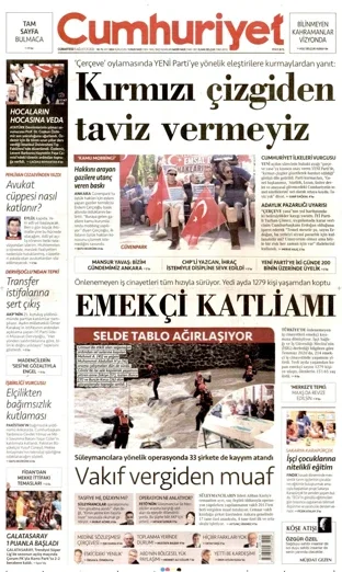 Cumhuriyet Gazetesi 15 Ağustos 2026 günün manşeti