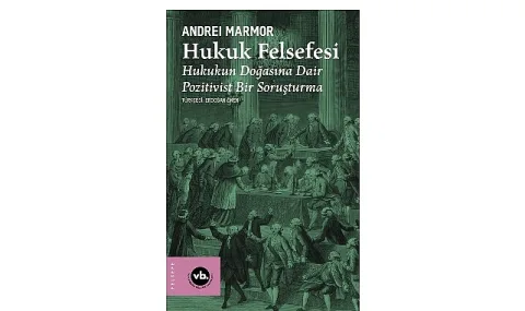 Andrei Marmor'dan Hukuk Felsefesi: VBKY Okurlarla Buluşturdu
