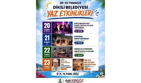Dikili'de Yaz Etkinlikleri 20 Temmuz'da Başlıyor: Dopdolu Program