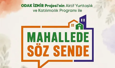 İzmir Büyükşehir Belediyesi'nden 'Mahallede Söz Sende' Ulubatlı'ya Geliyor