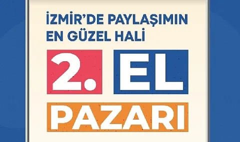 İzmir'de İkinci El Pazarları Temmuz Ayında Dört İlçede Kuruluyor