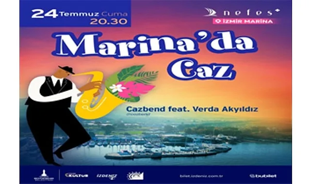 İzmir Marina'da Müzik Dolu Yaz Akşamları: Program Açıklandı