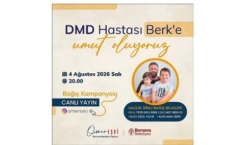 Bornova'dan DMD Hastası Berk Yıldız İçin Yeni Bir Destek Çağrısı