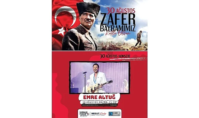 Kadıköy 30 Ağustos Zafer Bayramı'nı Emre Altuğ Konseriyle Kutlayacak