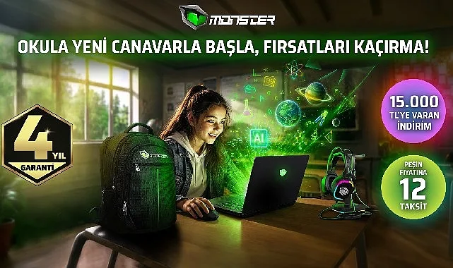 Monster'dan Okula Dönüş Kampanyası Başladı: Büyük Avantajlar Sunuyor