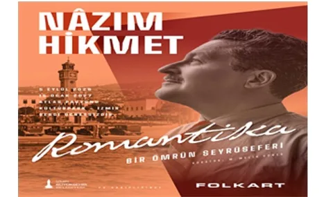 Nâzım Hikmet'in 'Romantika' Sergisi, En Kapsamlı Haliyle İzmir'de