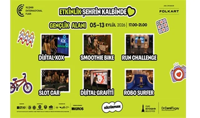 95. İEF, Gençler ve Çocuklar İçin Eğlence ve Teknoloji Alanları Sunacak
