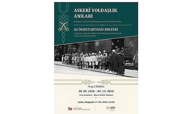 Macar Kültür Merkezi 'Askerî Yoldaşlık Anıları' Sergisini Ağırlıyor
