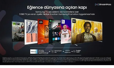 Samsung'dan StreamPass Kampanyası: 11.500 TL'ye Varan Eğlence Fırsatı