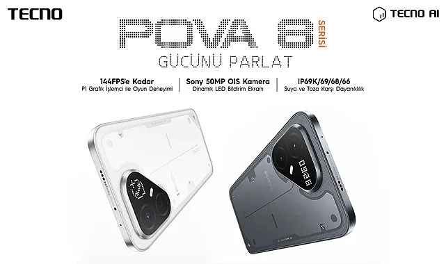 TECNO POVA 8 Serisi Türkiye Piyasasında: Güçlü Performans ve Uzun Pil Ömrü Sunuyor