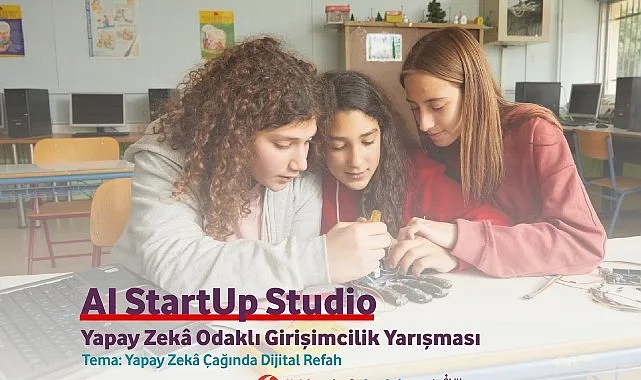 AI Startup Studio: Gençler Dijital Refah İçin Fikirlerini Sunuyor