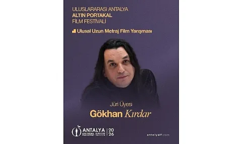 Altın Portakal'da Jüri Değişikliği: Gökhan Kırdar Yerine Geldi
