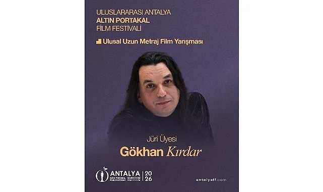 Altın Portakal'da Jüri Değişikliği: Gökhan Kırdar Yerine Geldi