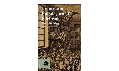 Karşılaştırmalı Edebiyat: Dil, Kültür ve İktidar İlişkisi Mercek Altında