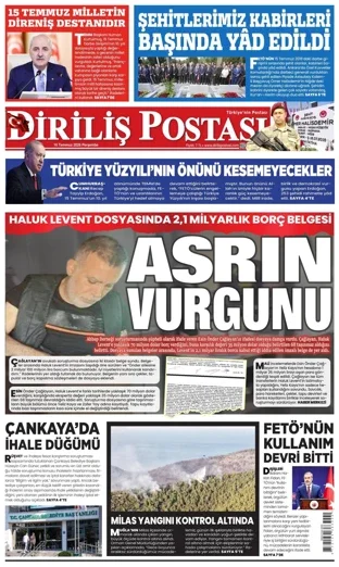 Diriliş Postası Gazetesi 16 Temmuz 2026 günün manşeti