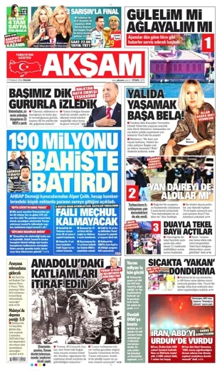 Akşam Gazetesi 19 Temmuz 2026 günün manşeti